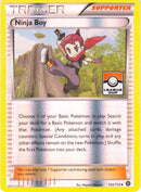 Image for Ninja Boy - 103/114 (League Cup) (103/114) (League & Championship Cards) (PR) - Pokemon