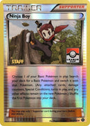 Image for Ninja Boy - 103/114 (League Cup) [Staff] (103/114) (League & Championship Cards) (PR) - Pokemon