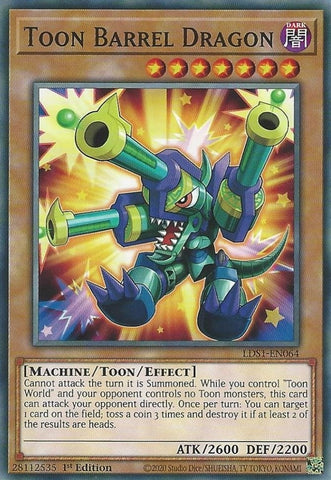Toon Barrel Dragon (LDS1-EN064) (Legendary Duelists: Season 1) YuGiOh