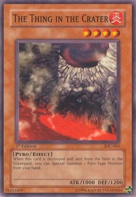 The Thing in the Crater (IOC-063) (Invasion of Chaos) YuGiOh