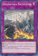 Dogmatika Encounter (MP21-EN148) (2021 Tin of Ancient Battles) YuGiOh