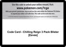 Image for Code Card - Chilling Reign 3 Pack Blister [Eevee] (SWSH06: Chilling Reign) - Pokemon