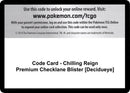 Image for Code Card - Chilling Reign Premium Checklane Blister [Decidueye] (SWSH06: Chilling Reign) - Pokemon