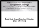 Image for Code Card - Super-Premium Collection [Mew & Mewtwo] (Generations) (GEN) - Pokemon