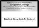 Image for Code Card - Strong Bonds Tin [Gardevoir] (Miscellaneous Cards & Products) (MCAP) - Pokemon