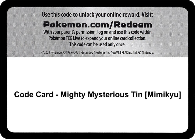 Image for Code Card - Mighty Mysterious Tin [Mimikyu] (Miscellaneous Cards & Products) (MCAP) - Pokemon