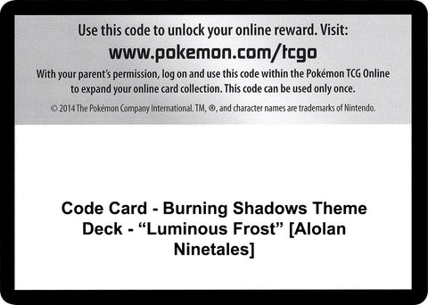 Image for Code Card - Burning Shadows Theme Deck - "Luminous Frost" [Alolan Ninetales] (SM - Burning Shadows) - Pokemon
