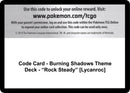 Image for Code Card - Burning Shadows Theme Deck - "Rock Steady" [Lycanroc] (SM - Burning Shadows) - Pokemon