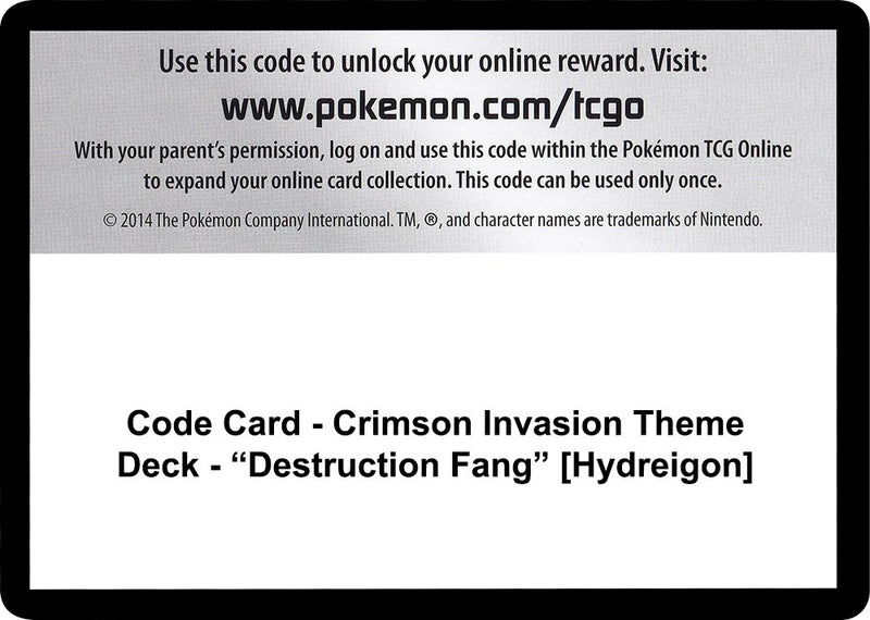 Image for Code Card - Crimson Invasion Theme Deck - "Destruction Fang" [Hydreigon] (SM - Crimson Invasion) (SM04) - Pokemon