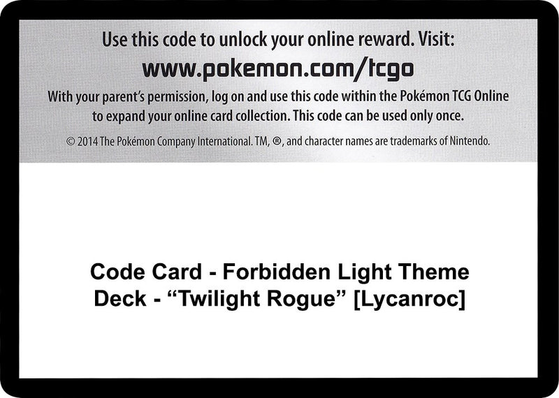 Image for Code Card - Forbidden Light Theme Deck - "Twilight Rogue" [Lycanroc] (SM - Forbidden Light) (SM06) - Pokemon