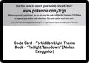 Image for Code Card - Forbidden Light Theme Deck - "Twilight Takedown" [Alolan Exeggutor] (SM - Forbidden Light) (SM06) - Pokemon