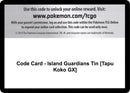 Image for Code Card - Island Guardians Tin [Tapu Koko GX] (SM - Guardians Rising) (SM02) - Pokemon