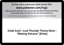 Image for Code Card - Lost Thunder Theme Deck - "Blazing Volcano" [Entei] (SM - Lost Thunder) (SM8) - Pokemon