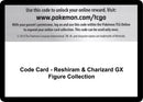 Image for Code Card - Reshiram & Charizard GX Figure Collection (SM - Unbroken Bonds) (SM10) - Pokemon