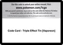 Image for Code Card - Triple Effect Tin [Vaporeon] (SM - Guardians Rising) (SM02) - Pokemon