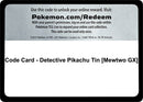 Image for Code Card - Detective Pikachu Tin [Mewtwo GX] - Pokemon
