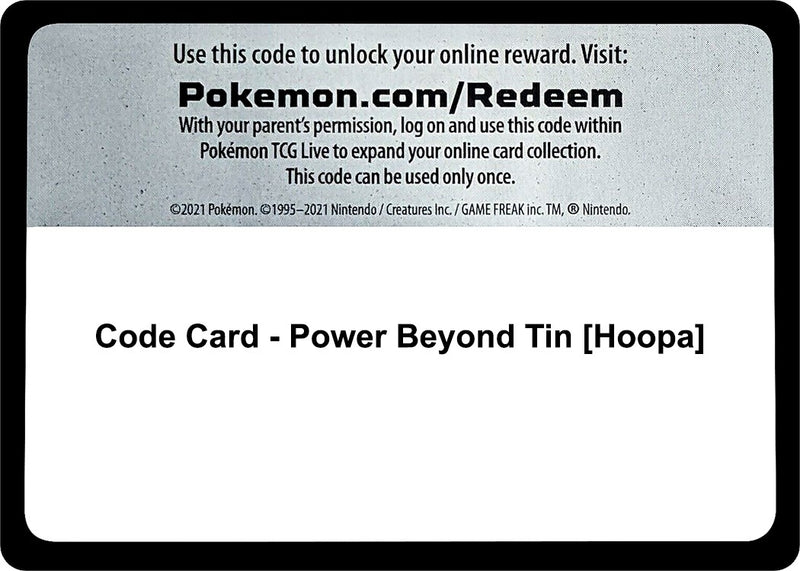 Image for Code Card - Power Beyond Tin [Hoopa] (Miscellaneous Cards & Products) (MCAP) - Pokemon