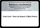 Image for Code Card - Team Up Season 3 [Max Potion] (SM - Team Up) (SM9) - Pokemon