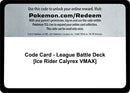 Image for Code Card - League Battle Deck [Ice Rider Calyrex VMAX] (Miscellaneous Cards & Products) (MCAP) - Pokemon