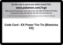 Image for Code Card - EX Power Trio Tin [Blastoise EX] (XY - Furious Fists) - Pokemon