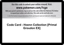 Image for Code Card - Hoenn Collection [Primal Groudon EX] (XY - Phantom Forces) - Pokemon