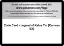 Image for Code Card - Legend of Kalos Tin [Xerneas EX] (XY Base Set) - Pokemon