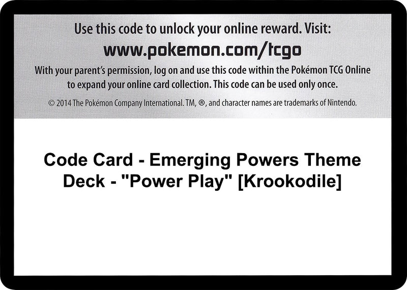 Image for Code Card - Emerging Powers Theme Deck - "Power Play" [Krookodile] (Emerging Powers) (EPO) - Pokemon