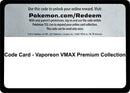 Image for Code Card - Vaporeon VMAX Premium Collection (Miscellaneous Cards & Products) (MCAP) - Pokemon