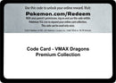 Image for Code Card - VMAX Dragons Premium Collection (Miscellaneous Cards & Products) (MCAP) - Pokemon