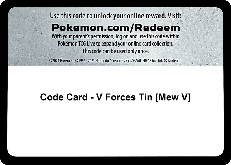Image for Code Card - V Forces Tin [Mew V] (Miscellaneous Cards & Products) (MCAP) - Pokemon