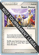 Image for Desert Shaman - 2004 (Kevin Nguyen) (123/144) (World Championship Decks) (WCD) - Pokemon