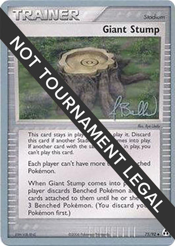 Image for Giant Stump - 2006 (Jimmy Ballard) (75/92) (World Championship Decks) (WCD) - Pokemon