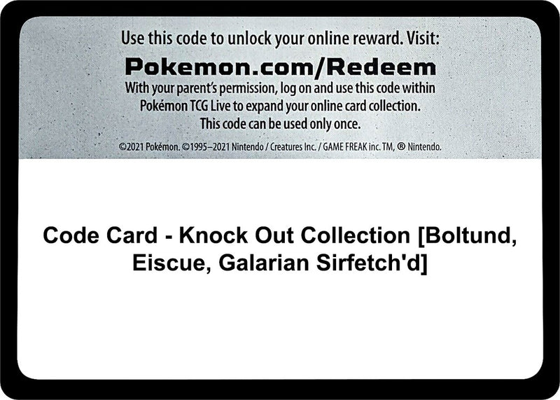 Image for Code Card - Knock Out Collection [Boltund, Eiscue, Galarian Sirfetch'd] (Miscellaneous Cards & Products) (MCAP) - Pokemon
