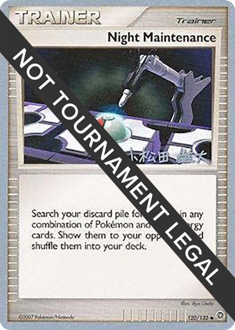 Image for Night Maintenance - 2010 (Yuta Komatsuda) (120/132) (World Championship Decks) (WCD) - Pokemon