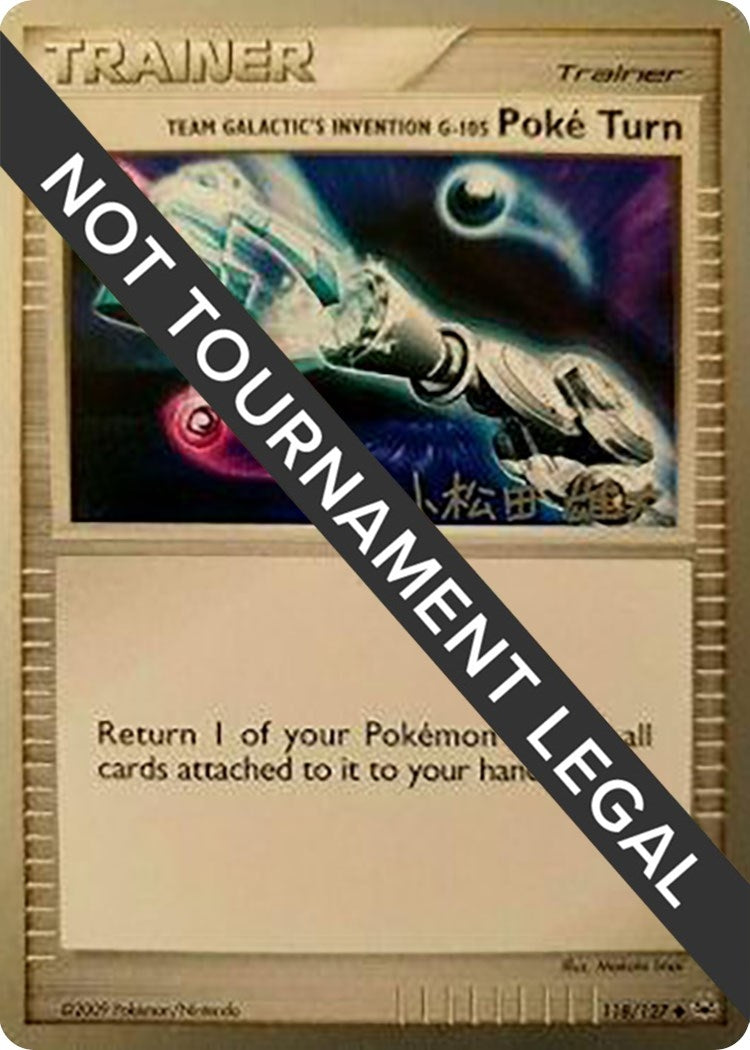 Image for Team Galactic's Invention G-105 Poke Turn - 2010 (Yuta Komatsuda) (118/127) (World Championship Decks) (WCD) - Pokemon