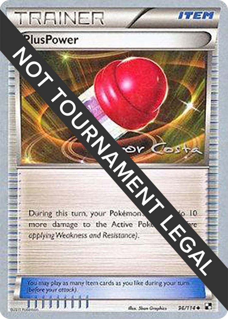 Image for PlusPower - 2012 (Igor Costa) (96/114) (World Championship Decks) (WCD) - Pokemon