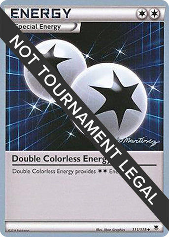 Image for Double Colorless Energy - 2015 (Patrick Martinez) (111/119) (World Championship Decks) (WCD) - Pokemon