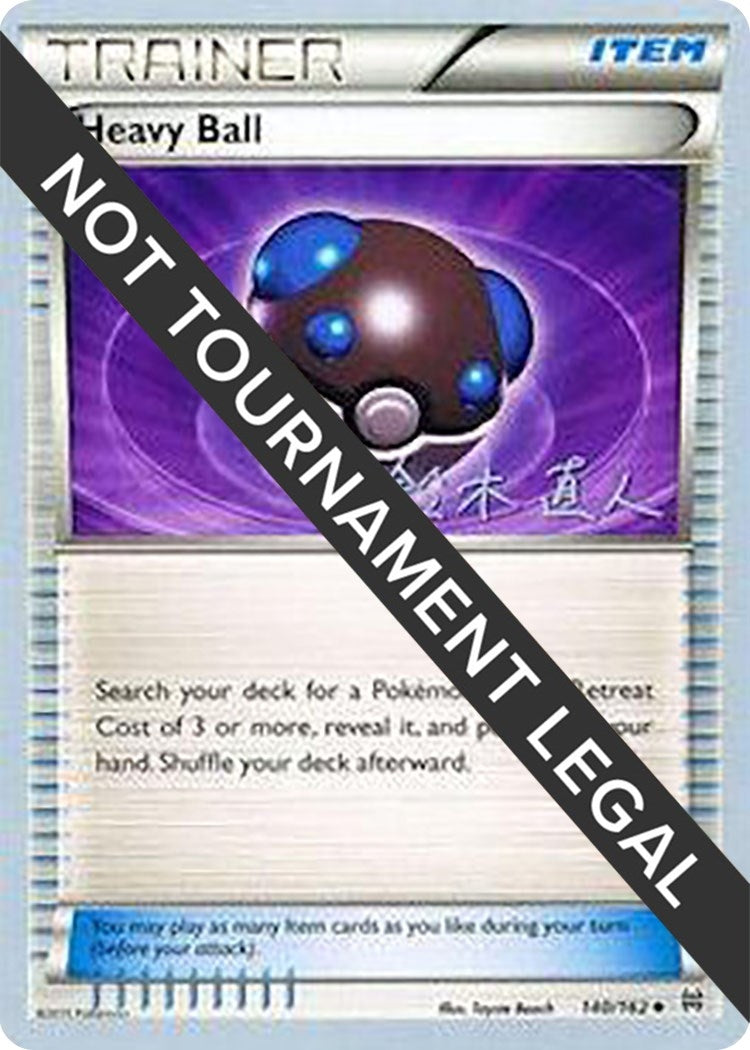 Image for Heavy Ball - 2017 (Naoto Suzuki) (140/162) (World Championship Decks) (WCD) - Pokemon