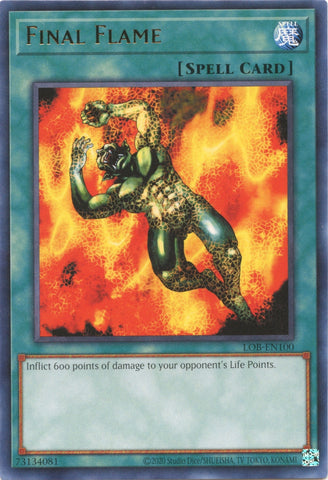 Final Flame (LOB-EN100) (Legend of Blue Eyes White Dragon (25th Anniversary Edition)) YuGiOh