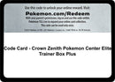 Image for Code Card - Crown Zenith Pokemon Center Elite Trainer Box Plus (Crown Zenith) - Pokemon