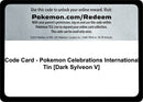 Image for Code Card - Pokemon Celebrations International Tin [Dark Sylveon V] (Celebrations) (CLB) - Pokemon