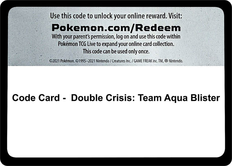 Image for Code Card - Double Crisis: Team Aqua Blister (Double Crisis) (DCR) - Pokemon