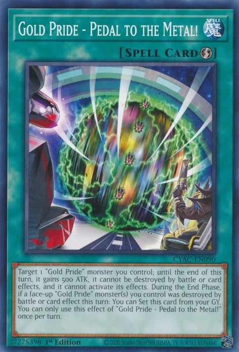 Gold Pride - Pedal to the Metal! (CYAC-EN090) (Cyberstorm Access) YuGiOh