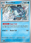 Image for Baxcalibur (060/193) - Pokemon