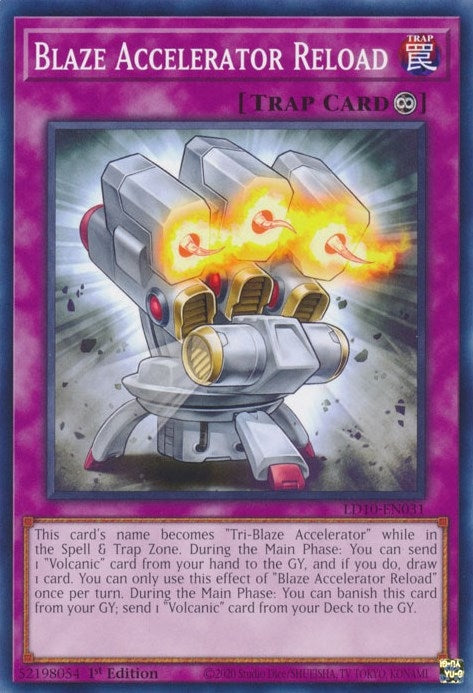 Blaze Accelerator Reload (LD10-EN031) (Legendary Duelists: Soulburning Volcano) YuGiOh