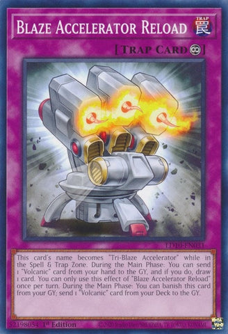 Blaze Accelerator Reload (LD10-EN031) (Legendary Duelists: Soulburning Volcano) YuGiOh
