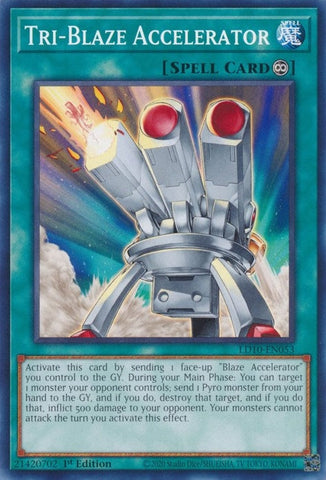 Tri-Blaze Accelerator (LD10-EN053) (Legendary Duelists: Soulburning Volcano) YuGiOh