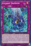 Icejade Erosion (MP23-EN036) (25th Anniversary Tin: Dueling Heroes Mega Pack) YuGiOh