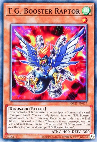 T.G. Booster Raptor (OP23-EN019) (OTS Tournament Pack 23) YuGiOh