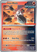 Image for Iron Moth - 028/182 (Gamestop Promo) (028/182) (Miscellaneous Cards & Products) (MCAP) - Pokemon
